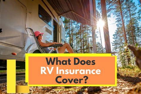 recreational-vehicle-insurance-definition,What Does RV Insurance Coverage Include?,thqWhatDoesRVInsuranceCoverageInclude3f